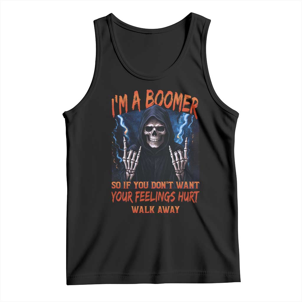 Baby Boomers Sarcastic Tank Top If You Dont Want Feelings Hurt Gift TS12 Black Print Your Wear
