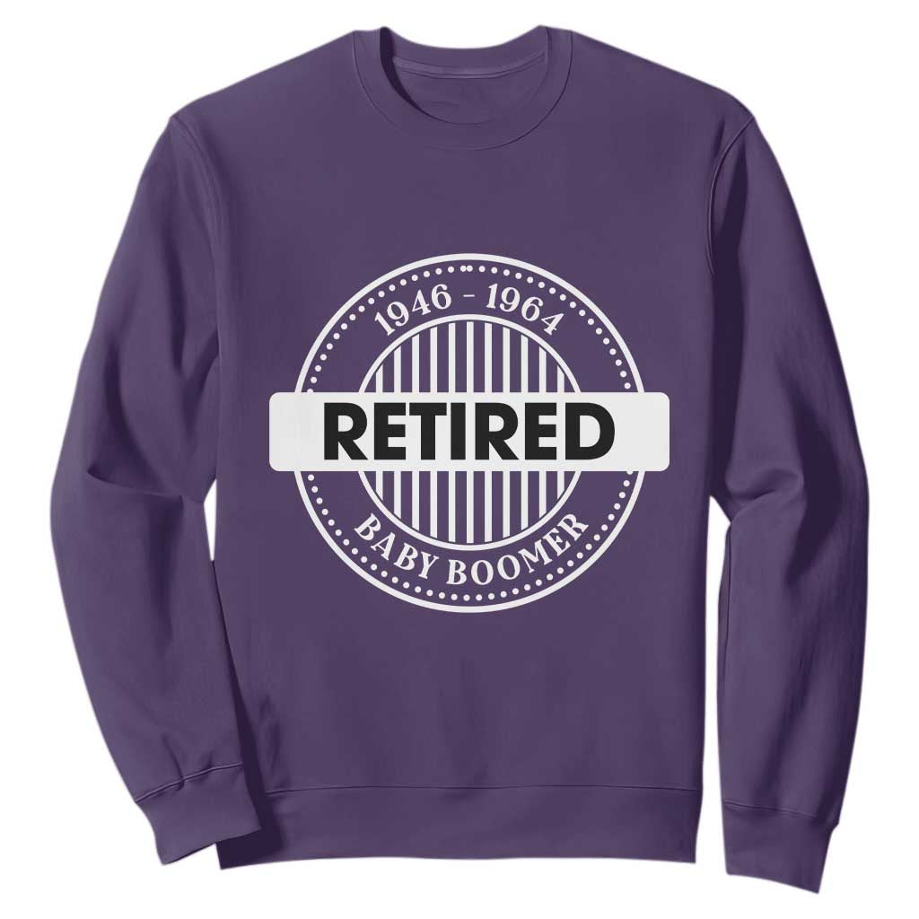 Funny Retired Baby Boomer Generation Gift Sweatshirt TS12 Purple Print Your Wear