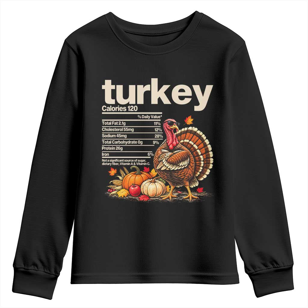 Thanksgiving Turkey Nutrition Facts Youth Sweatshirt Funny Holiday Food Lover Dinner