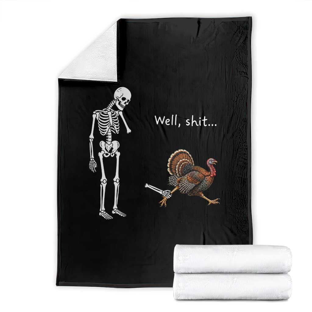 Funny Thanksgiving Turkey Chase Throw Blanket Well Shit Skeleton Holiday Humor