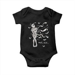 Funny Halloween Mummy Baby Onesie Well Shit Wind Blown Bandages