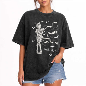 Funny Halloween Mummy Washed Cotton T-Shirt Well Shit Wind Blown Bandages