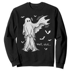 Funny Halloween Ghost Well Shit Wind Blown Sheet Sweatshirt