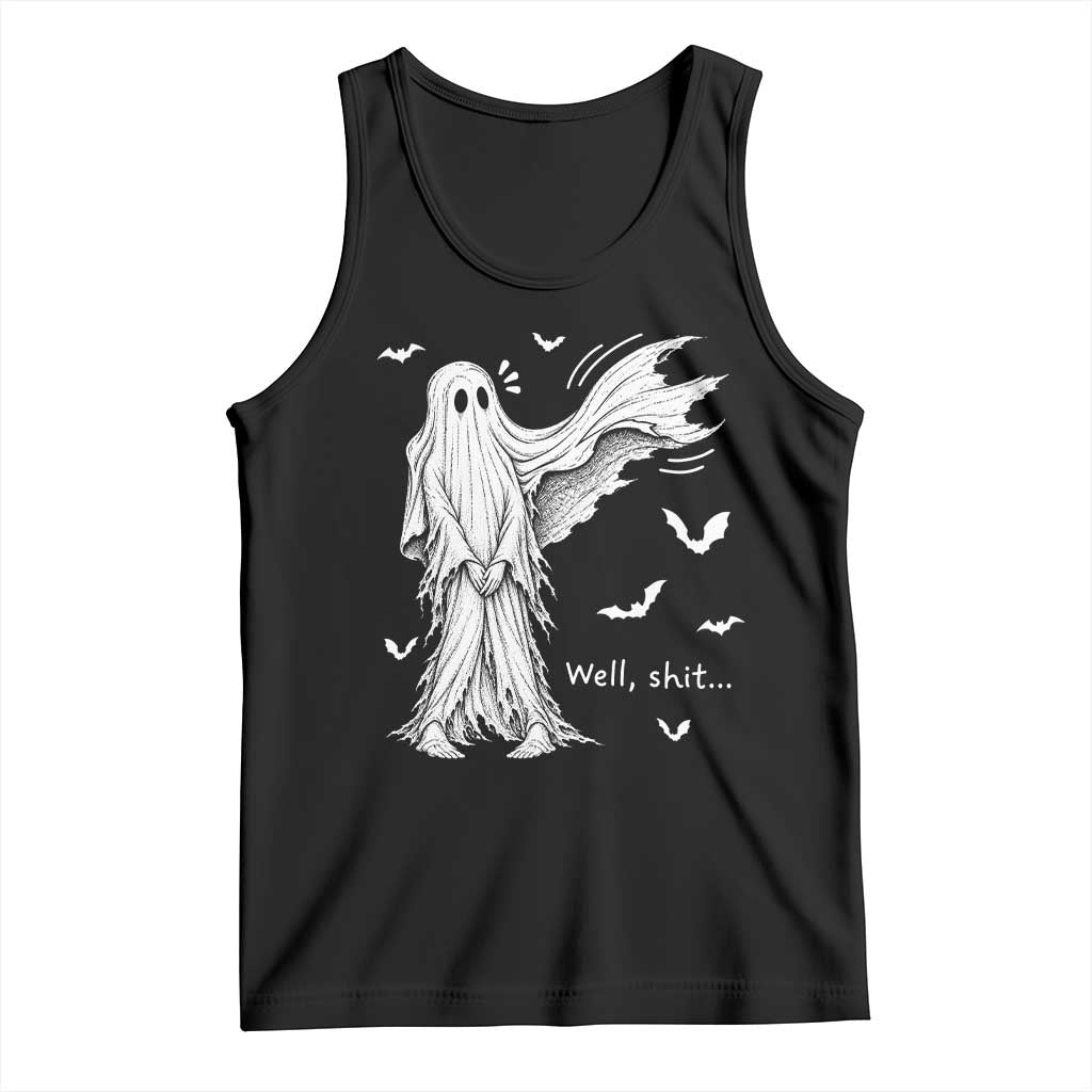 Funny Halloween Ghost Well Shit Wind Blown Sheet Tank Top