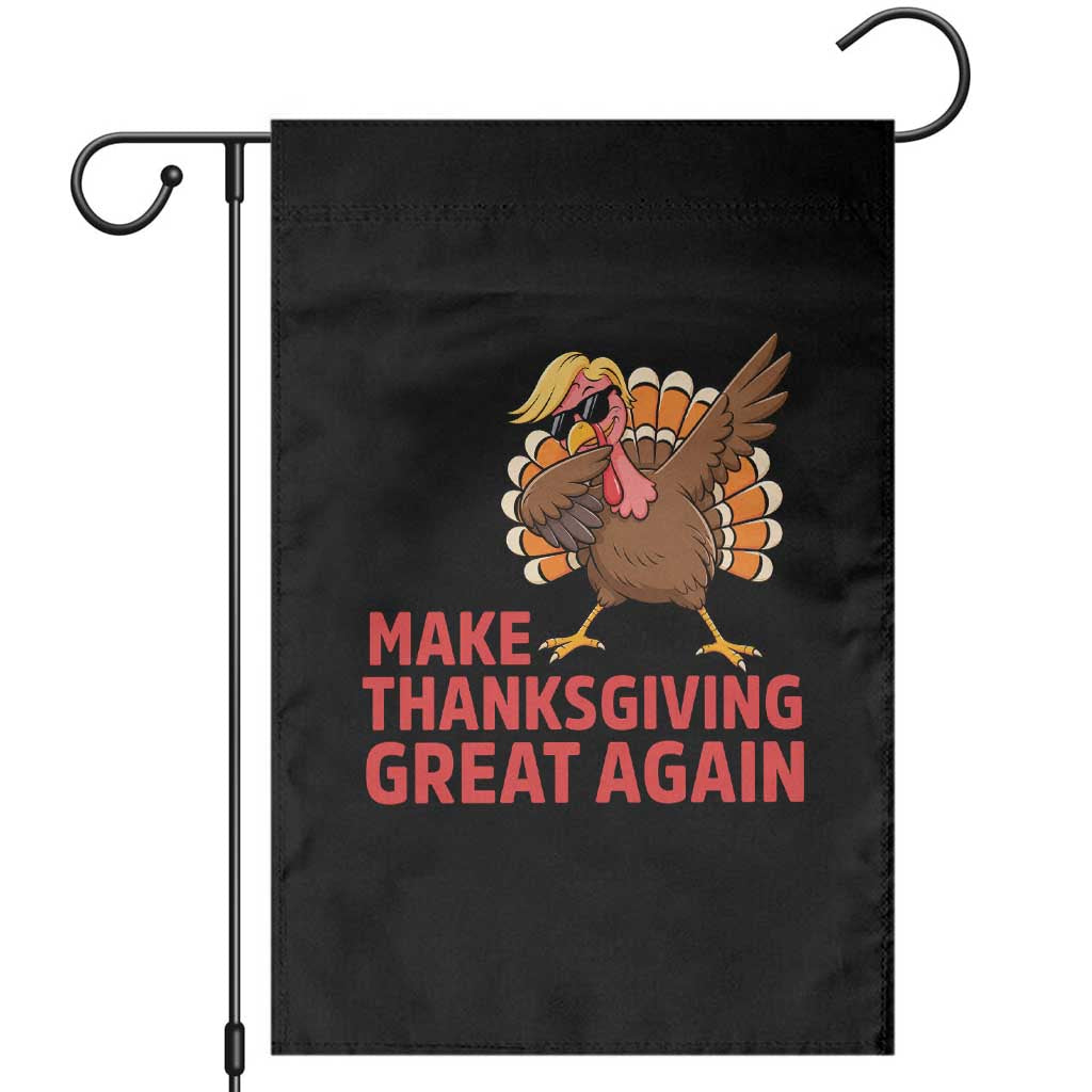 Funny Dabbing Turkey Garden Flag Make Thanksgiving Great Again