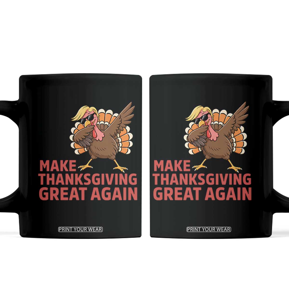 Funny Dabbing Turkey Coffee Mug Make Thanksgiving Great Again