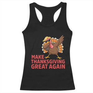 Funny Dabbing Turkey Racerback Tank Top Make Thanksgiving Great Again