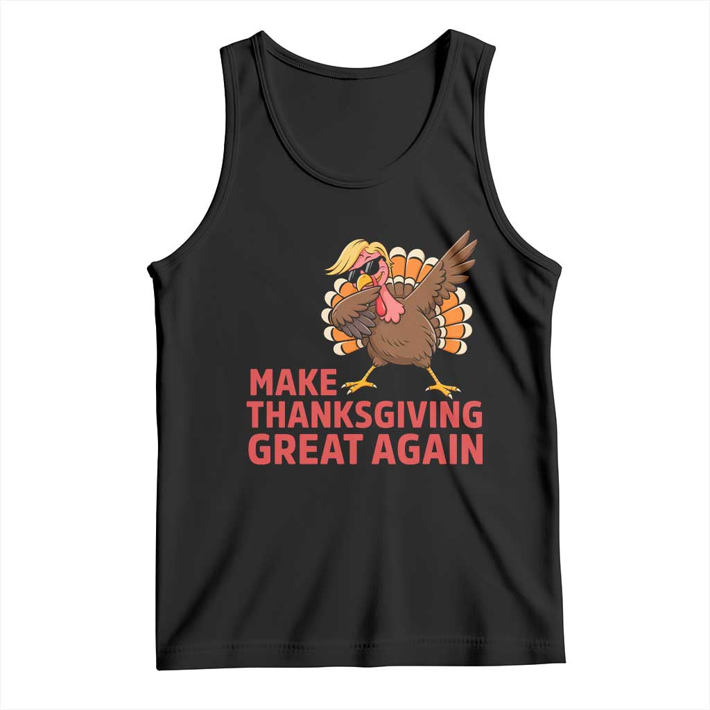 Funny Dabbing Turkey Tank Top Make Thanksgiving Great Again