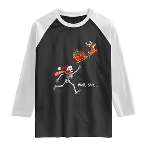 Funny Christmas Santa Skeleton Raglan Shirt Well Shit Chasing The Gift Sled