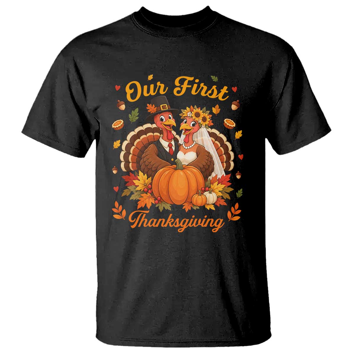 Our First Thanksgiving Newlywed Turkey Couple T Shirt Autumn Harvest Celebration