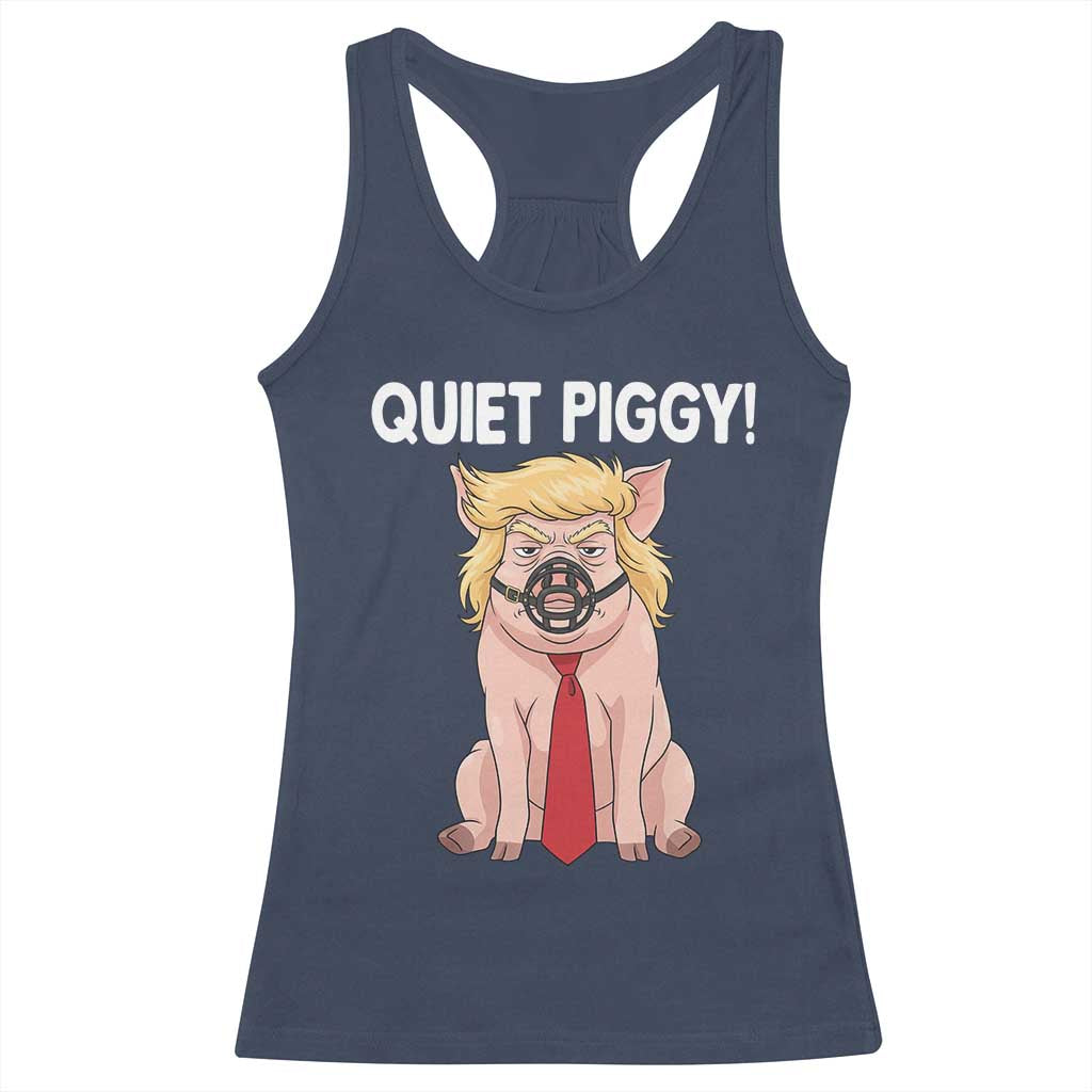 Quiet Quiet Piggy Racerback Tank Top Funny Sarcastic Political Anti Authoritarian TS12 Navy Print Your Wear