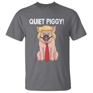Quiet Quiet Piggy T Shirt Funny Sarcastic Political Anti Authoritarian TS12 Charcoal Print Your Wear