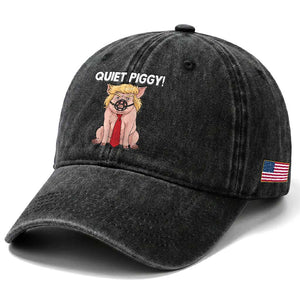 Quiet Quiet Piggy Washed Cotton Baseball Cap Funny Sarcastic Political Anti Authoritarian TS12 Print Your Wear