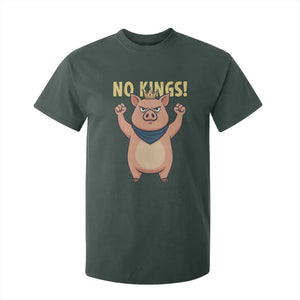 No Kings Pig T Shirt For Kid Resistance Movement Anti Authoritarian Gift TS12 Dark Forest Green Print Your Wear