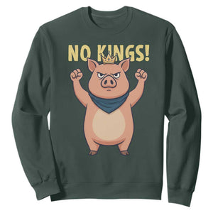 No Kings Pig Sweatshirt Resistance Movement Anti Authoritarian Gift TS12 Dark Forest Green Print Your Wear