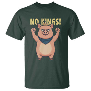 No Kings Pig T Shirt Resistance Movement Anti Authoritarian Gift TS12 Dark Forest Green Print Your Wear
