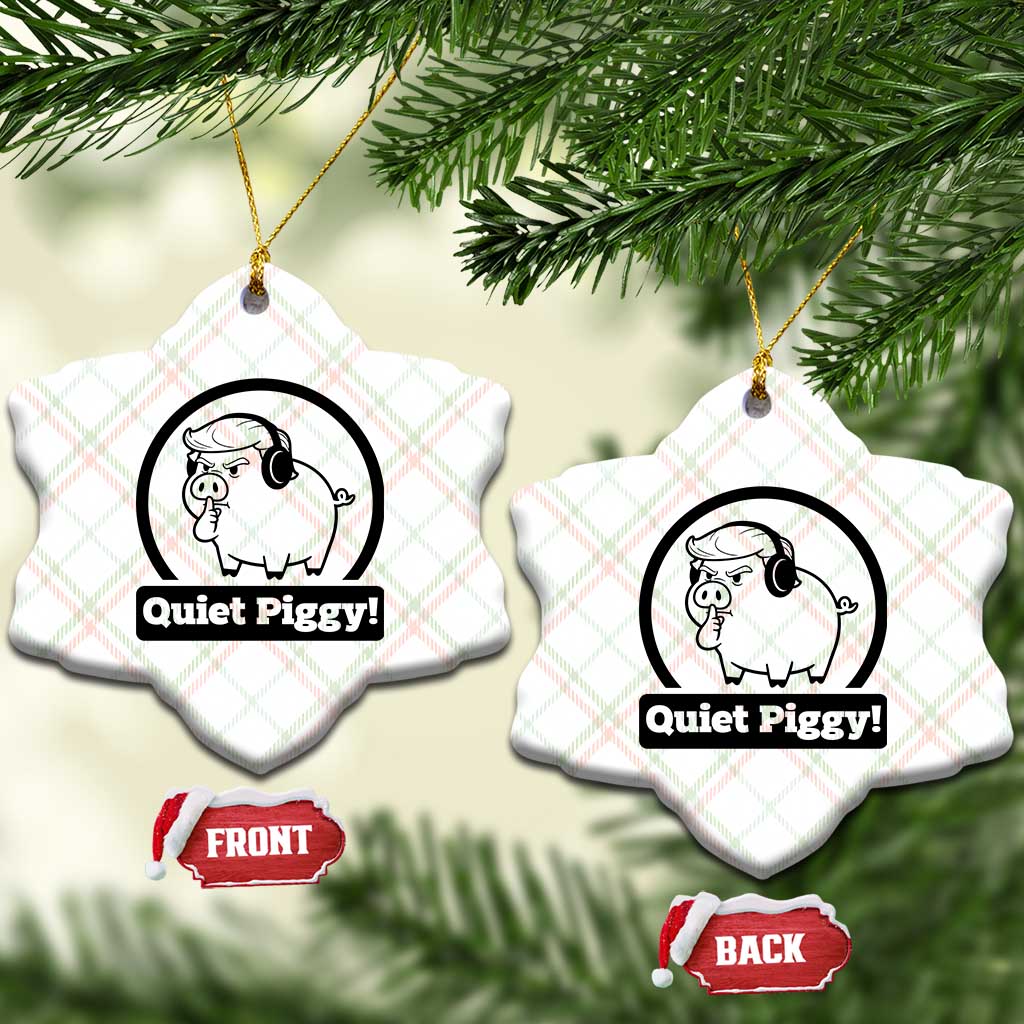 Funny Quiet Quiet Piggy Meme Ceramic Ornament Anti Fascist Political Parody Gift TS12 Print Your Wear