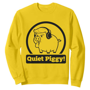 Funny Quiet Quiet Piggy Meme Sweatshirt Anti Fascist Political Parody Gift TS12 Daisy Print Your Wear