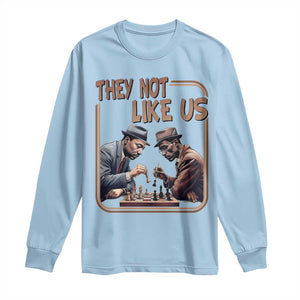 MLK And Malcolm X Long Sleeve Shirt They Not Like Us Revolutionary Leaders TS12 Light Blue Print Your Wear