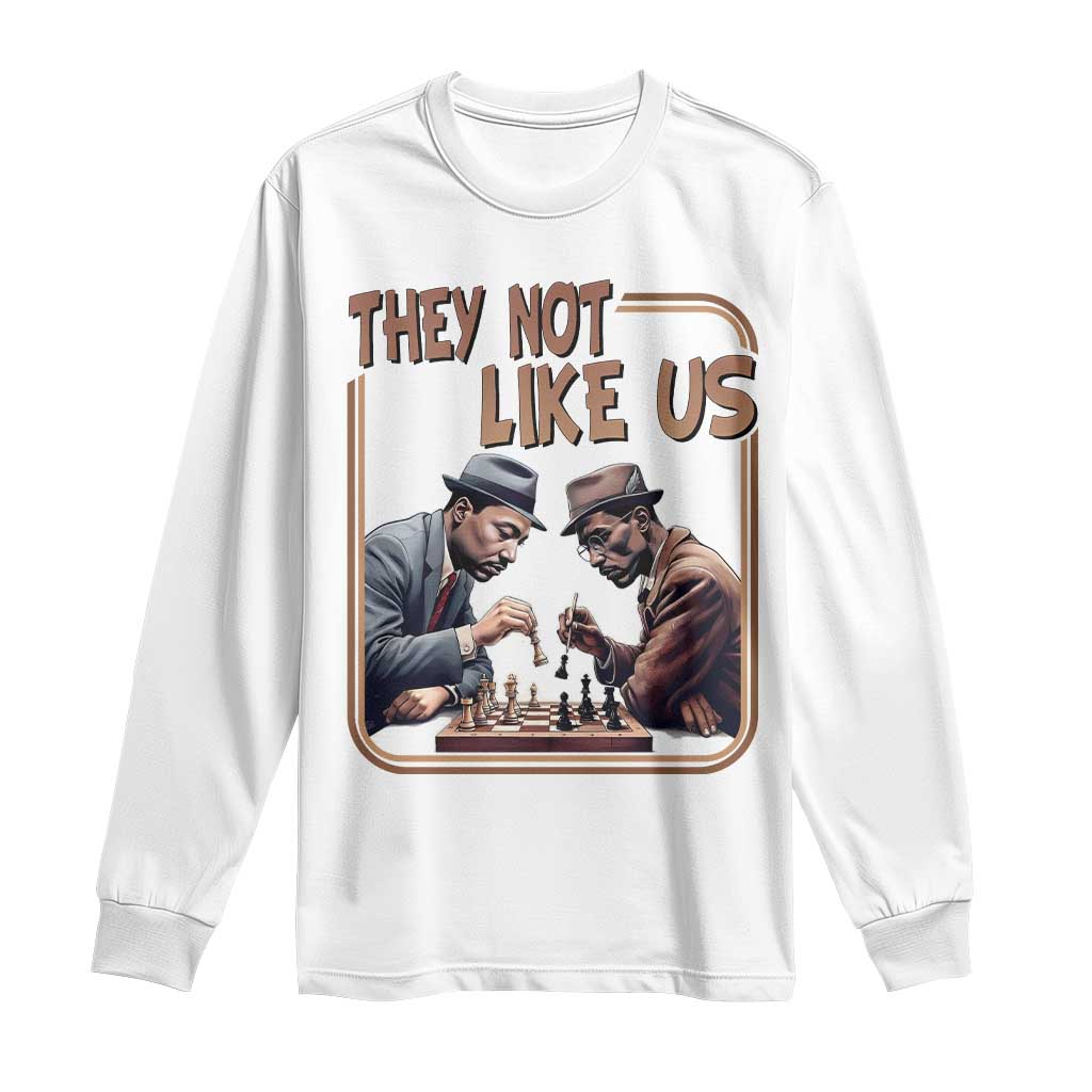 MLK And Malcolm X Long Sleeve Shirt They Not Like Us Revolutionary Leaders TS12 White Print Your Wear