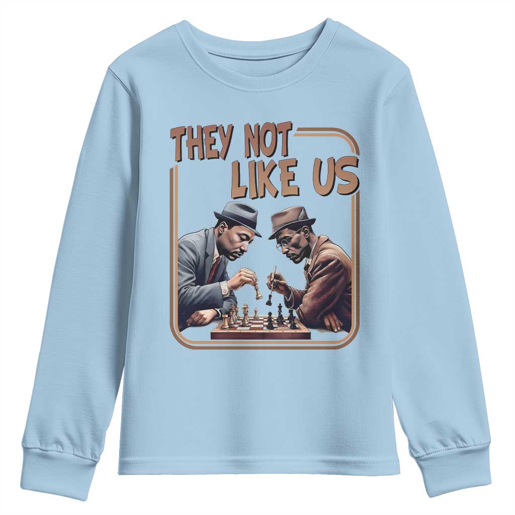 MLK And Malcolm X Youth Sweatshirt They Not Like Us Revolutionary Leaders TS12 Light Blue Print Your Wear
