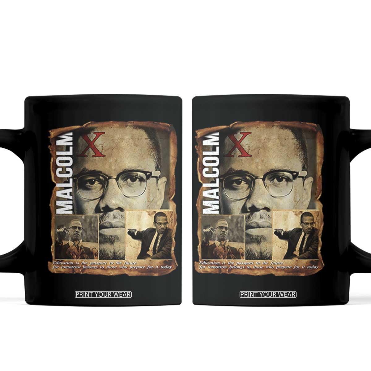 Education Is The Passport To The Future Coffee Mug Malcolm X Quote TS12 Black Print Your Wear