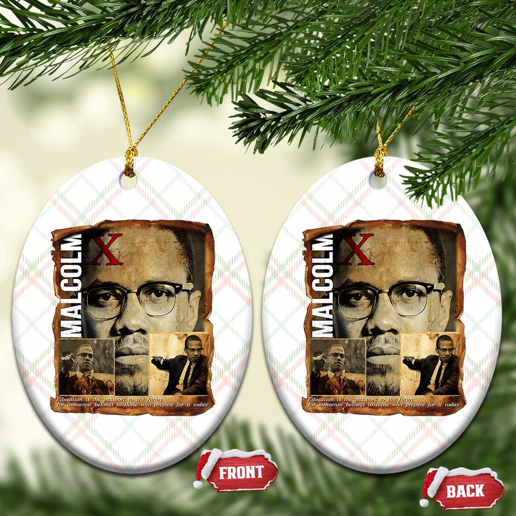 Education Is The Passport To The Future Ceramic Ornament Malcolm X Quote TS12 Print Your Wear