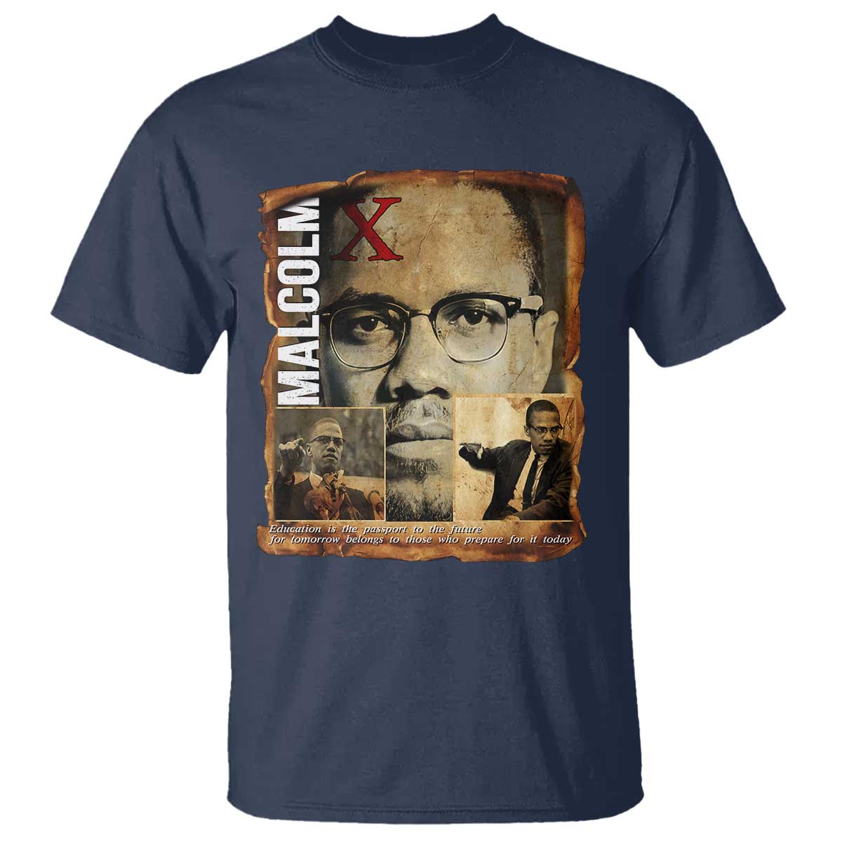 Education Is The Passport To The Future T Shirt Malcolm X Quote TS12 Navy Print Your Wear