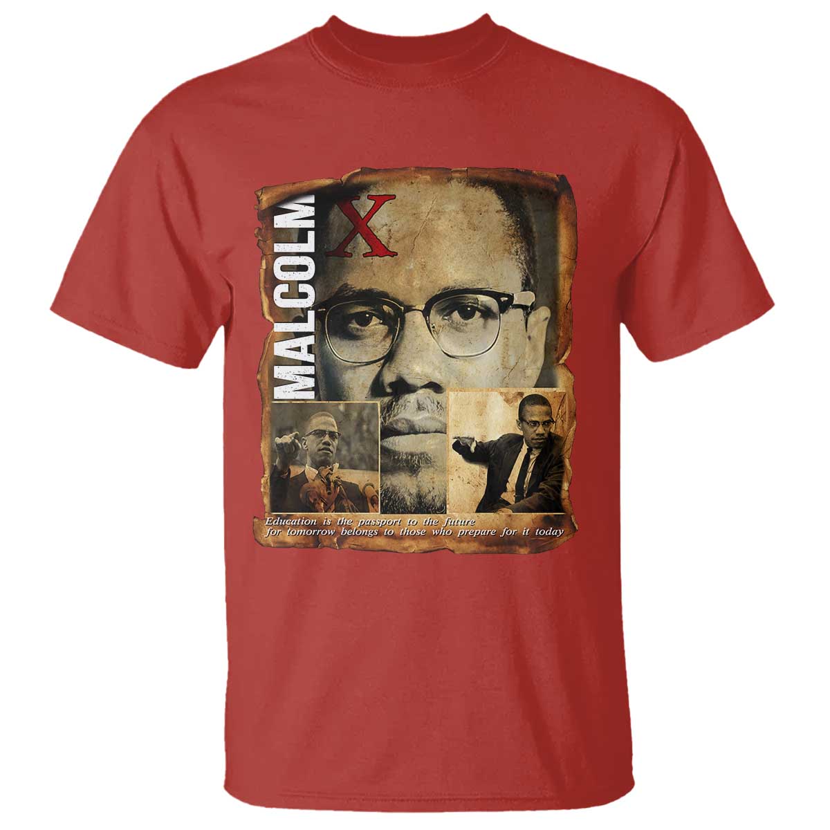 Education Is The Passport To The Future T Shirt Malcolm X Quote TS12 Red Print Your Wear