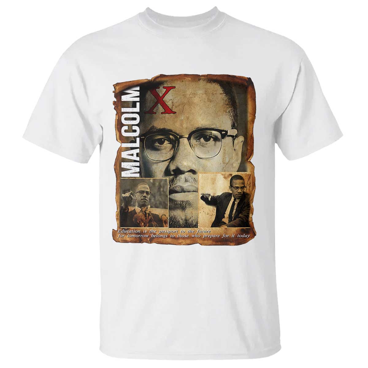 Education Is The Passport To The Future T Shirt Malcolm X Quote TS12 White Print Your Wear