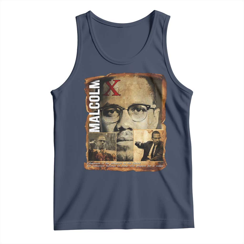 Education Is The Passport To The Future Tank Top Malcolm X Quote TS12 Navy Print Your Wear
