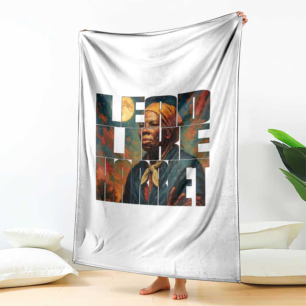 Lead Like Harriet Throw Blanket Black History Month Juneteenth Quote TS12 Print Your Wear