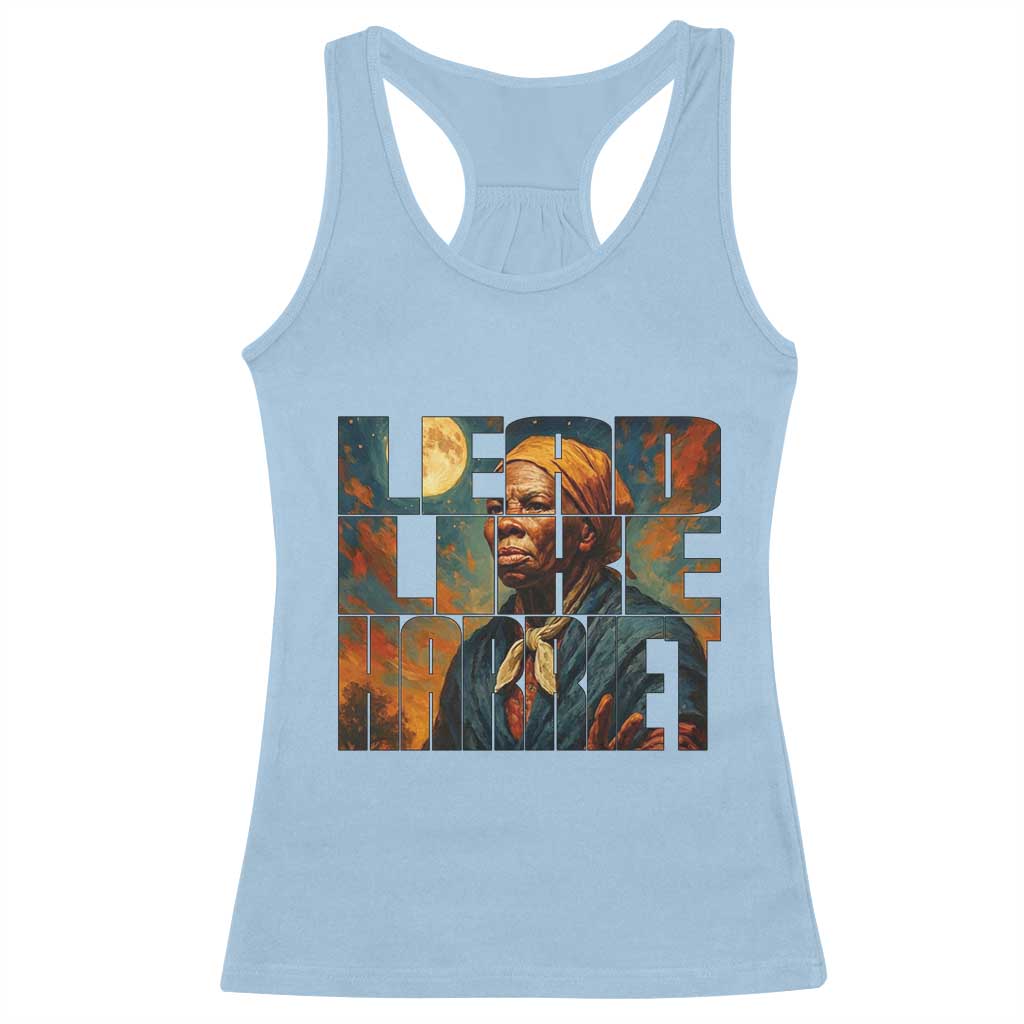 Lead Like Harriet Racerback Tank Top Black History Month Juneteenth Quote TS12 Light Blue Print Your Wear