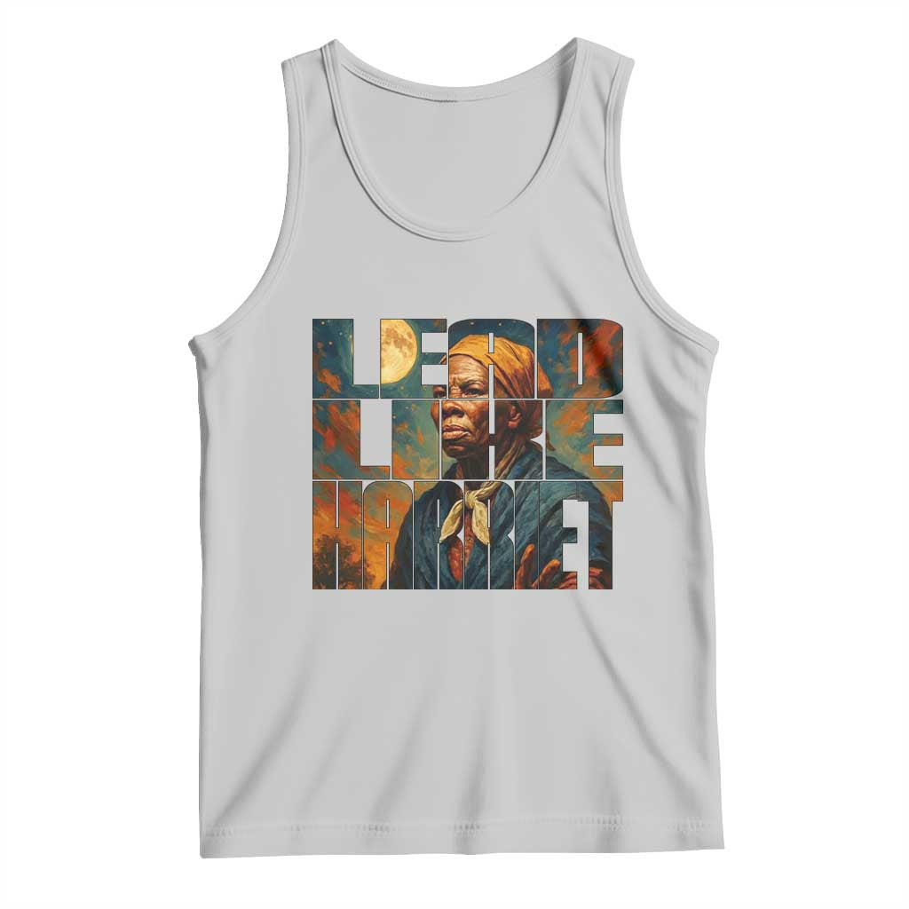 Lead Like Harriet Tank Top Black History Month Juneteenth Quote TS12 Ash Print Your Wear