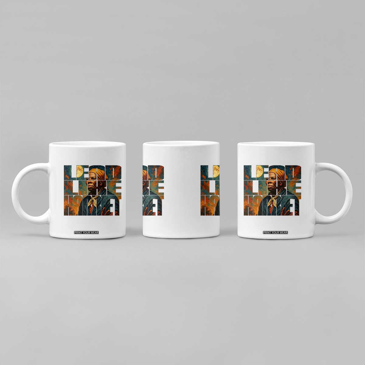 Lead Like Harriet Coffee Mug Black History Month Juneteenth Quote TS12 Print Your Wear