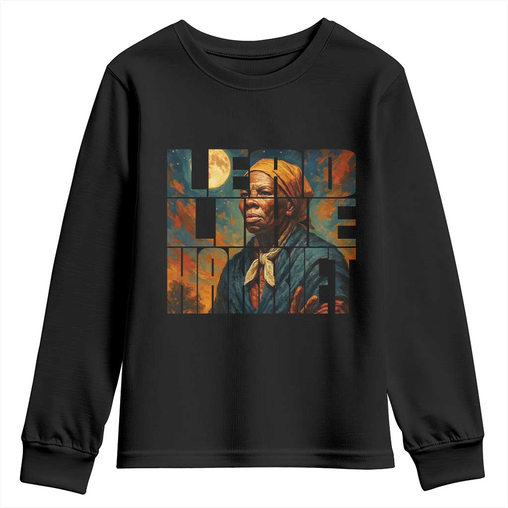 Lead Like Harriet Youth Sweatshirt Black History Month Juneteenth Quote TS12 Black Print Your Wear