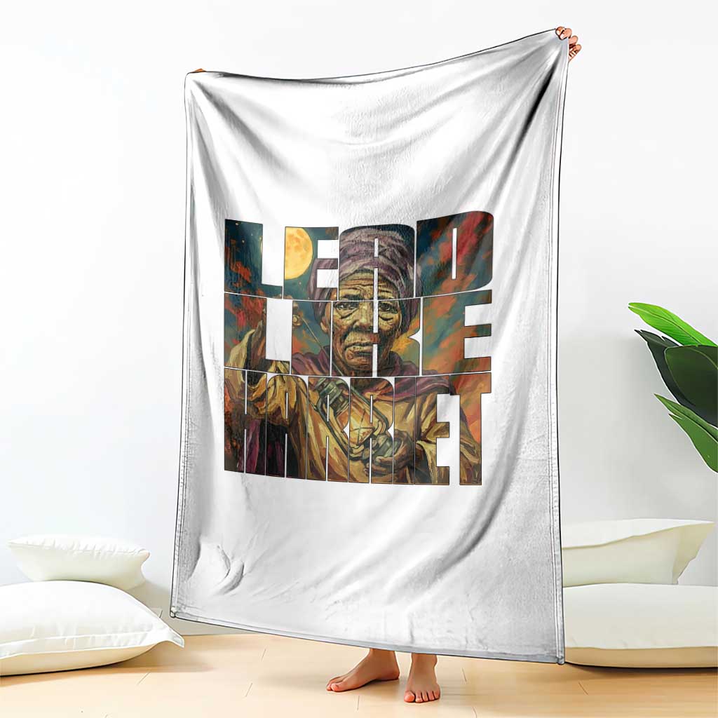 Lead Like Harriet Throw Blanket Black Women Leadership Quote TS12 Print Your Wear