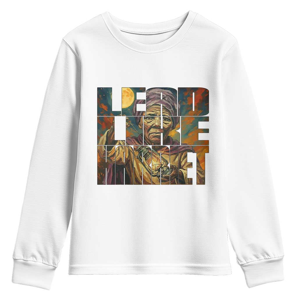 Lead Like Harriet Youth Sweatshirt Black Women Leadership Quote TS12 White Print Your Wear