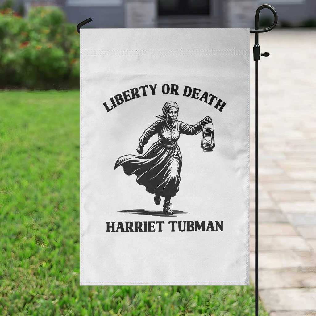 Liberty Or Death Garden Flag Harriet Tubman Quote TS12 Print Your Wear