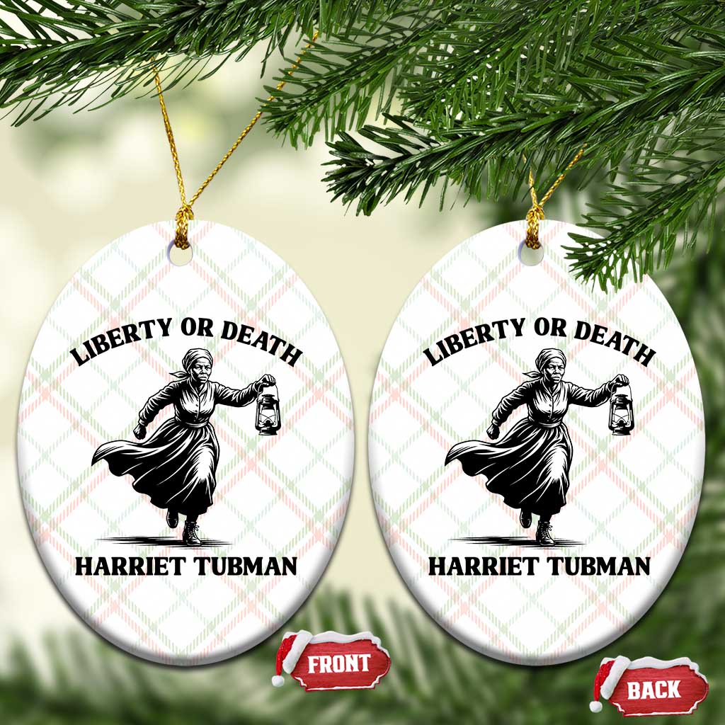 Liberty Or Death Ceramic Ornament Harriet Tubman Quote TS12 Print Your Wear