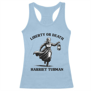 Liberty Or Death Racerback Tank Top Harriet Tubman Quote TS12 Light Blue Print Your Wear