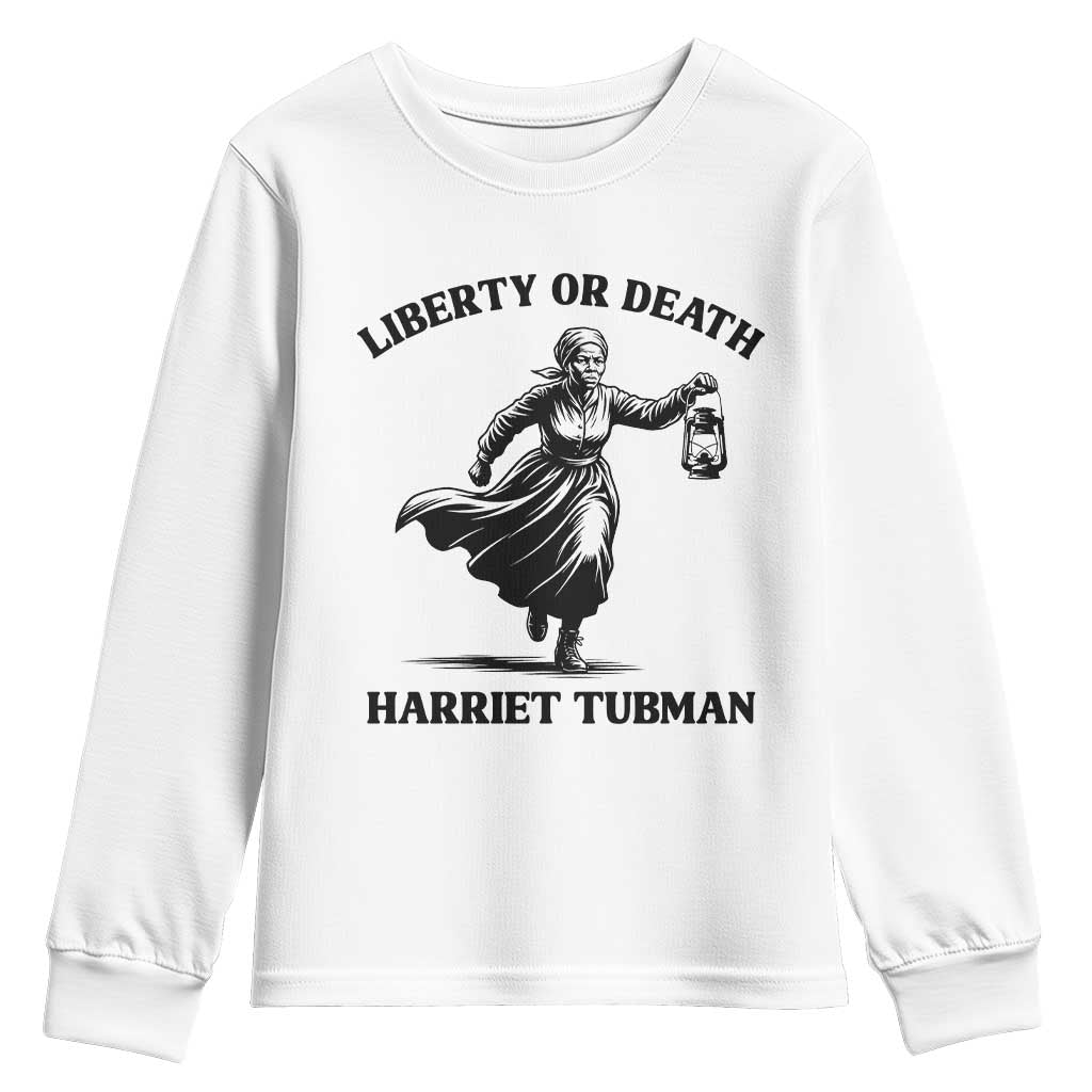 Liberty Or Death Youth Sweatshirt Harriet Tubman Quote TS12 White Print Your Wear