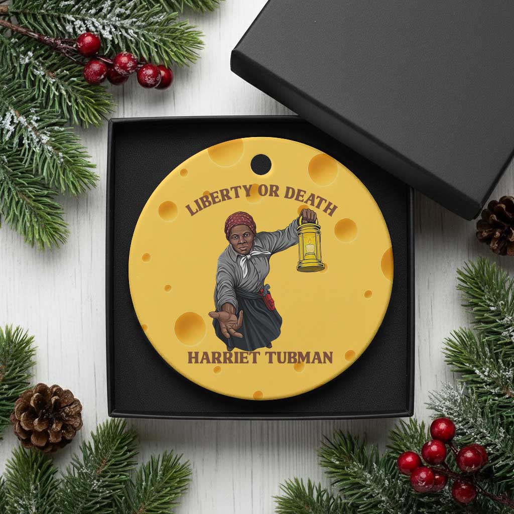 Harriet Tubman Freedom Quote Ceramic Ornament Liberty Or Death TS12 1pc Yellow Cheese Print Your Wear