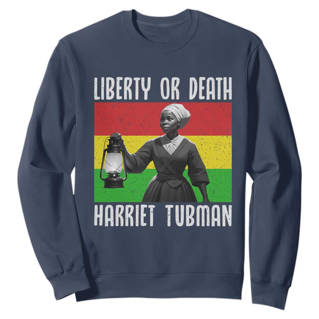 Harriet Tubman Women Leadership Sweatshirt Liberty Or Death TS12 Navy Print Your Wear