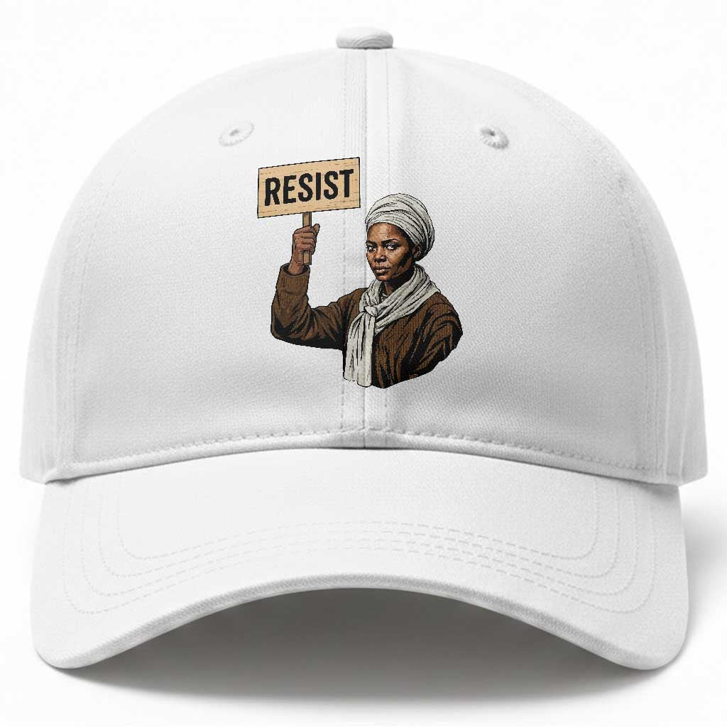 Funny Harriet Tubman Says Resist Baseball Cap Black Pride Inspiration Gift TS12 Print Your Wear