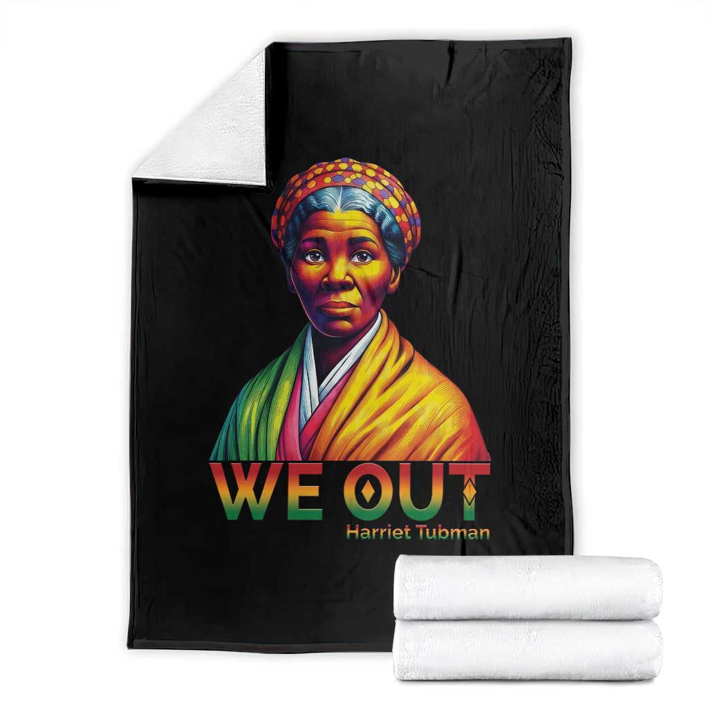 Harriet Tubman We Out Throw Blanket Female Empowerment History Gift TS12 Black Print Your Wear