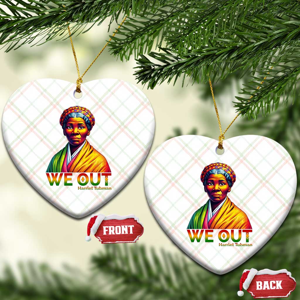 Harriet Tubman We Out Ceramic Ornament Female Empowerment History Gift TS12 Print Your Wear