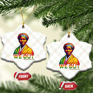 Harriet Tubman We Out Ceramic Ornament Female Empowerment History Gift TS12 Print Your Wear
