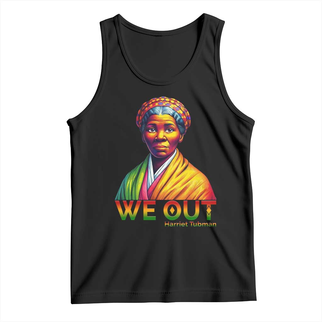 Harriet Tubman We Out Tank Top Female Empowerment History Gift TS12 Black Print Your Wear