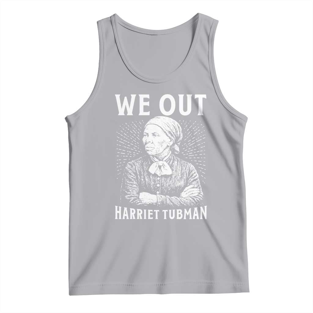 We Out Harriet Tubman Tank Top Black Women Empowerment TS12 Athletic Heather Print Your Wear